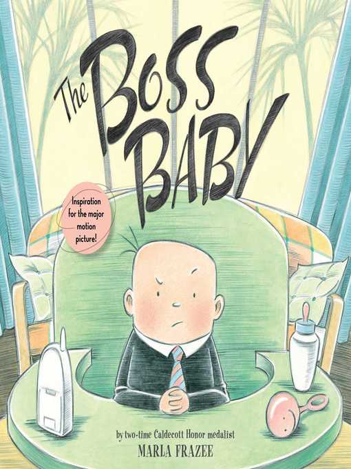 Title details for The Boss Baby by Marla Frazee - Wait list